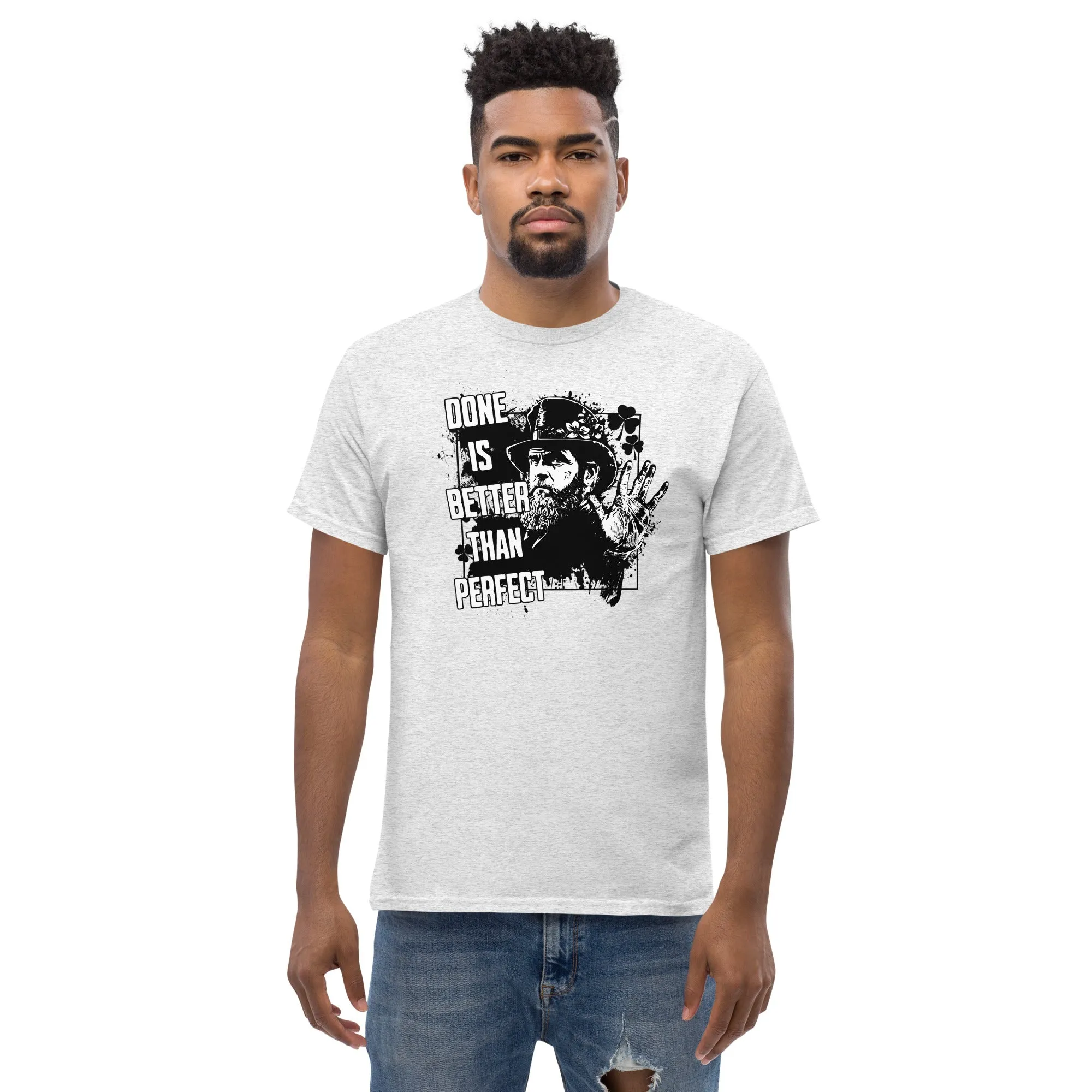 Done is better than perfect Men's classic tee